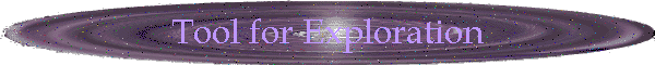 Tool for Exploration