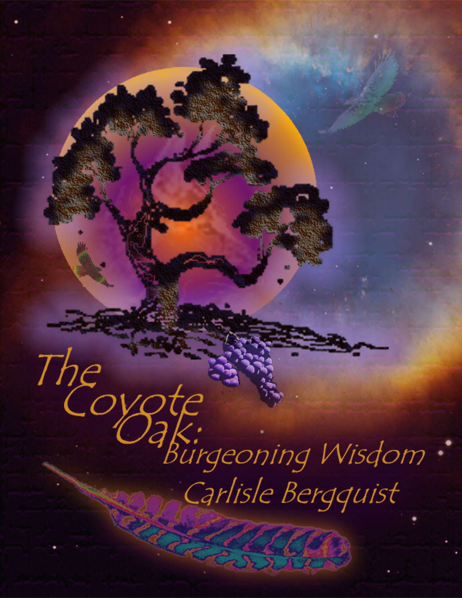 The Coyote Oak by Carlisle Bergquist