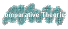 Comparative Theories